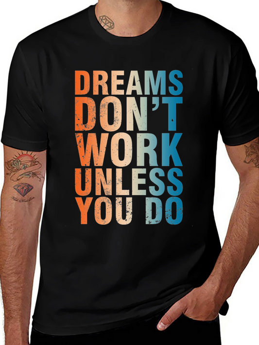 Camiseta Negra Inspiradora: Sueños no funcionan