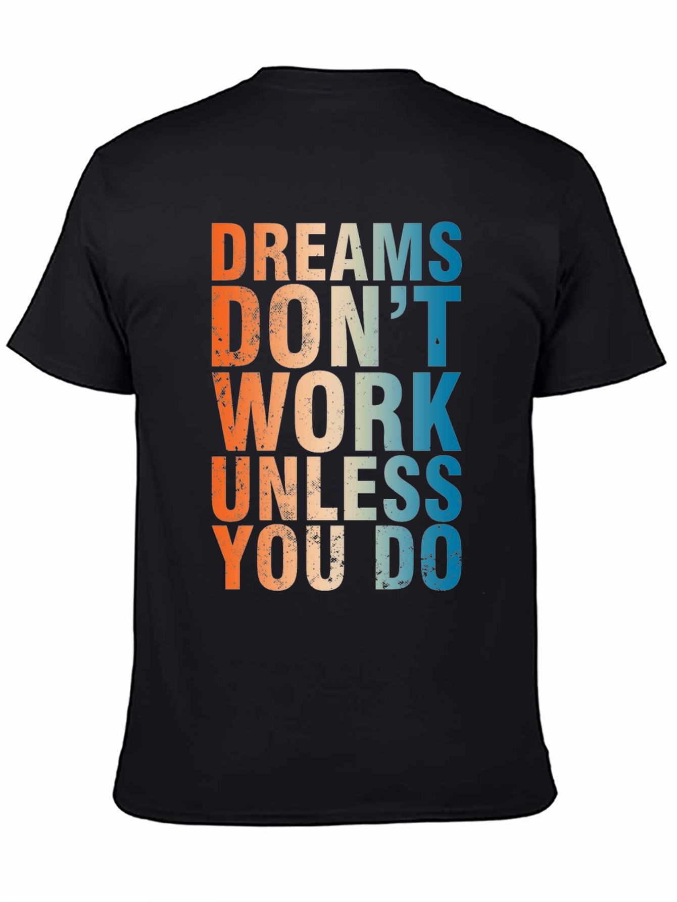 Camiseta Negra Inspiradora: Sueños no funcionan