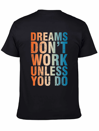 Camiseta Negra Inspiradora: Sueños no funcionan