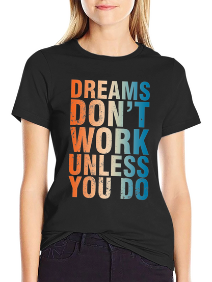 Camiseta Negra Inspiradora: Sueños no funcionan