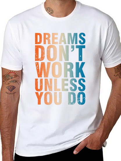 Camiseta Negra Inspiradora: Sueños no funcionan