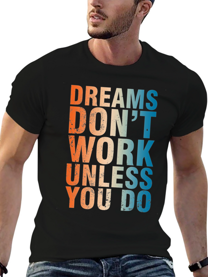 Camiseta Negra Inspiradora: Sueños no funcionan