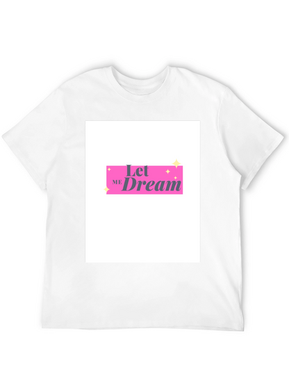 Camiseta Negra Let Me Dream Estilo Casual