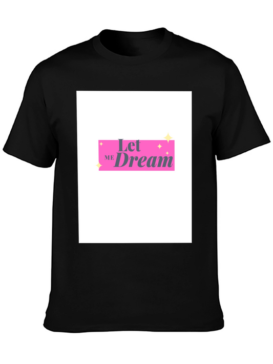 Camiseta Negra Let Me Dream Estilo Casual