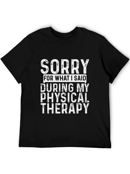 Camiseta Negra Sorry Physical Therapy Algodón