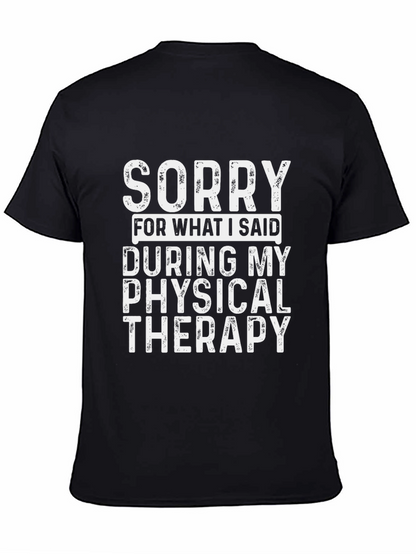 Camiseta Negra Sorry Physical Therapy Algodón
