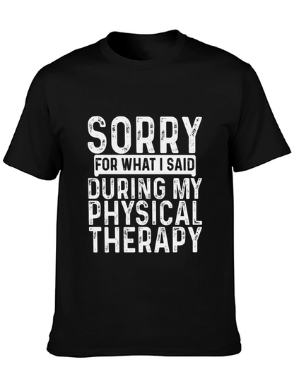Camiseta Negra Sorry Physical Therapy Algodón