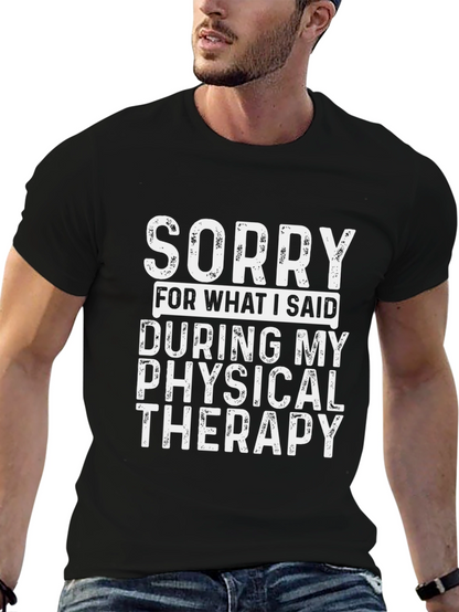 Camiseta Negra Sorry Physical Therapy Algodón