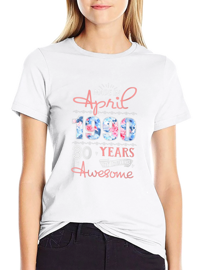 Camiseta Cumpleaños Abril 1990 - 30 Años