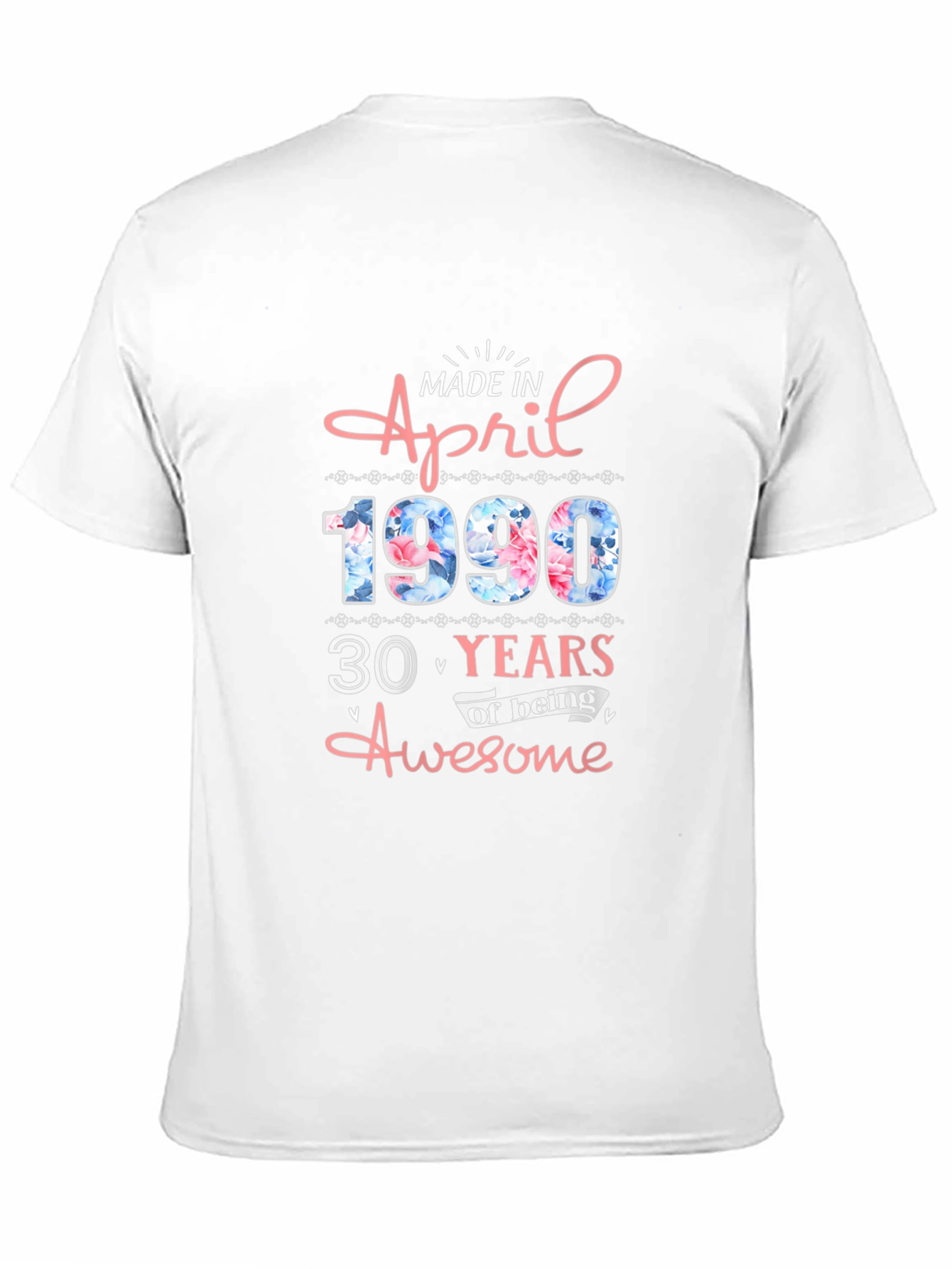 Camiseta Cumpleaños Abril 1990 - 30 Años