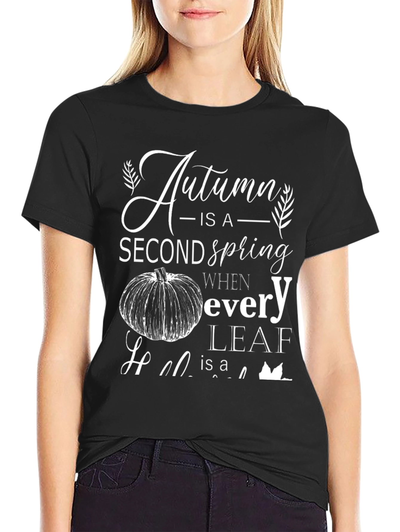 Camiseta Negra Otoño es una Segunda Primavera