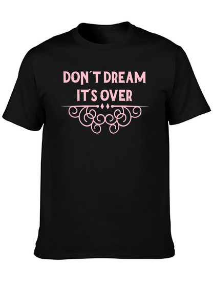 Camiseta Negra con Diseño Dont Dream Its Over