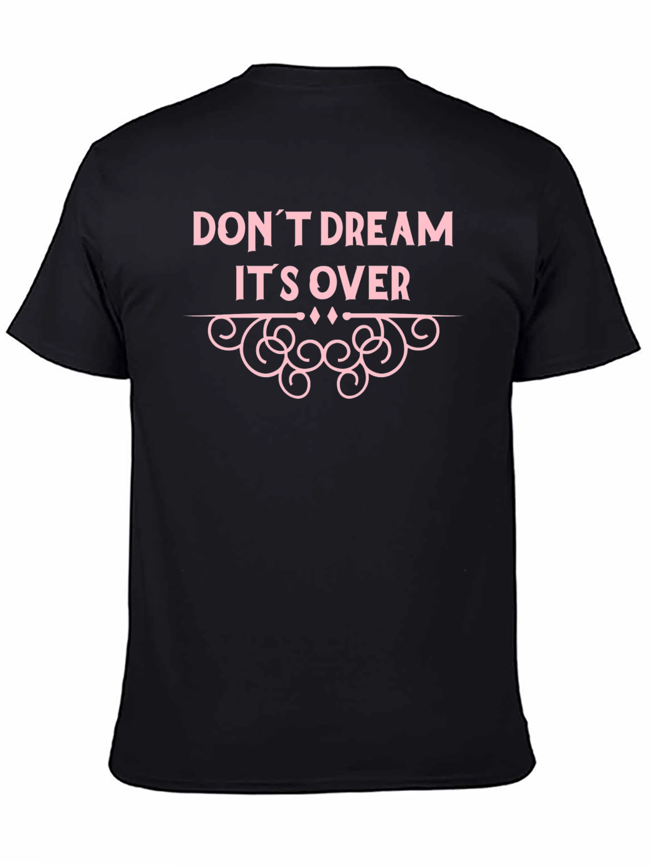 Camiseta Negra con Diseño Dont Dream Its Over