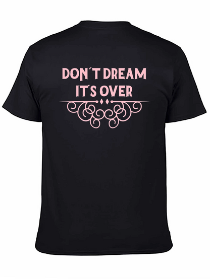 Camiseta Negra con Diseño Dont Dream Its Over