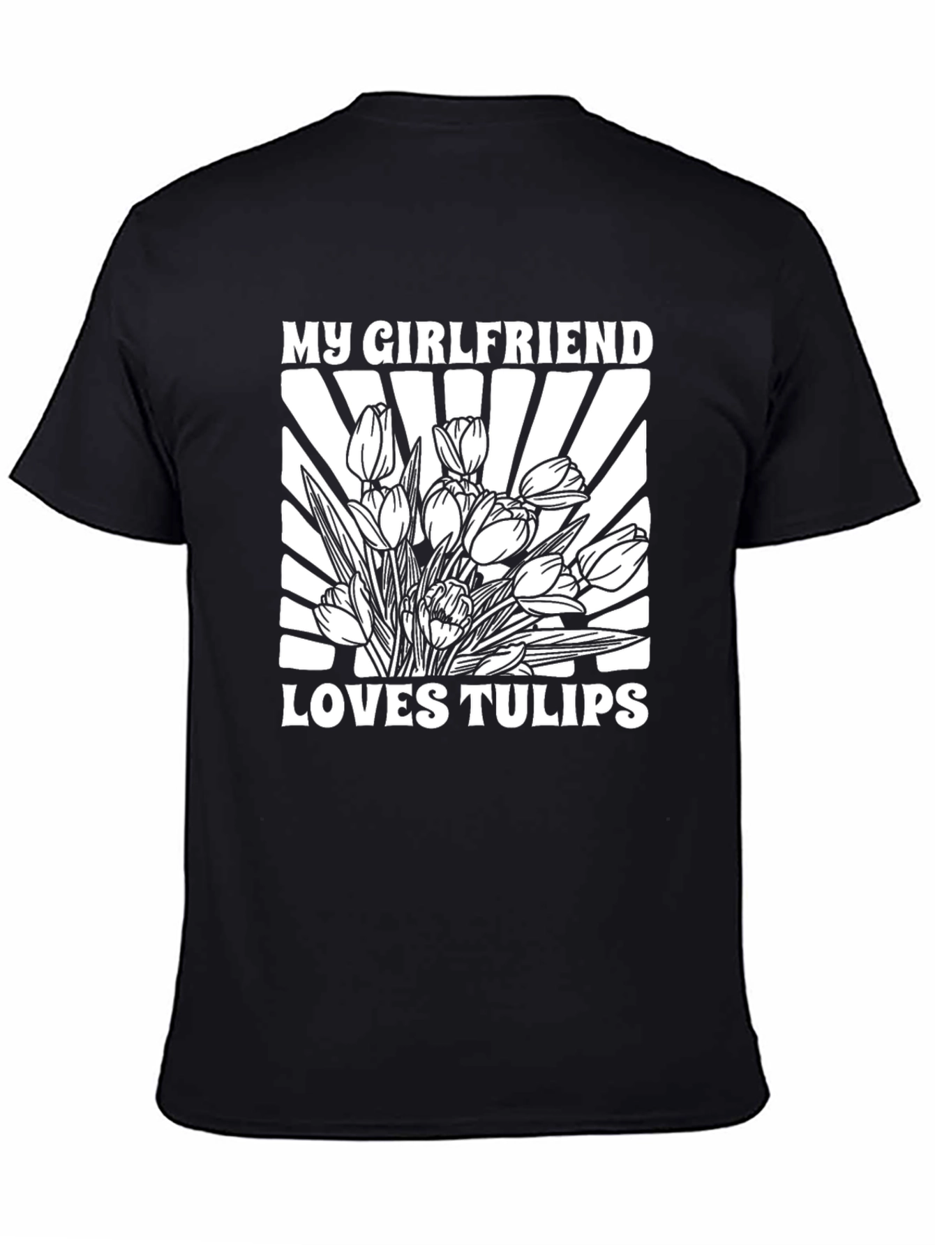 Camiseta Negra: Mi Novia Ama los Tulipanes
