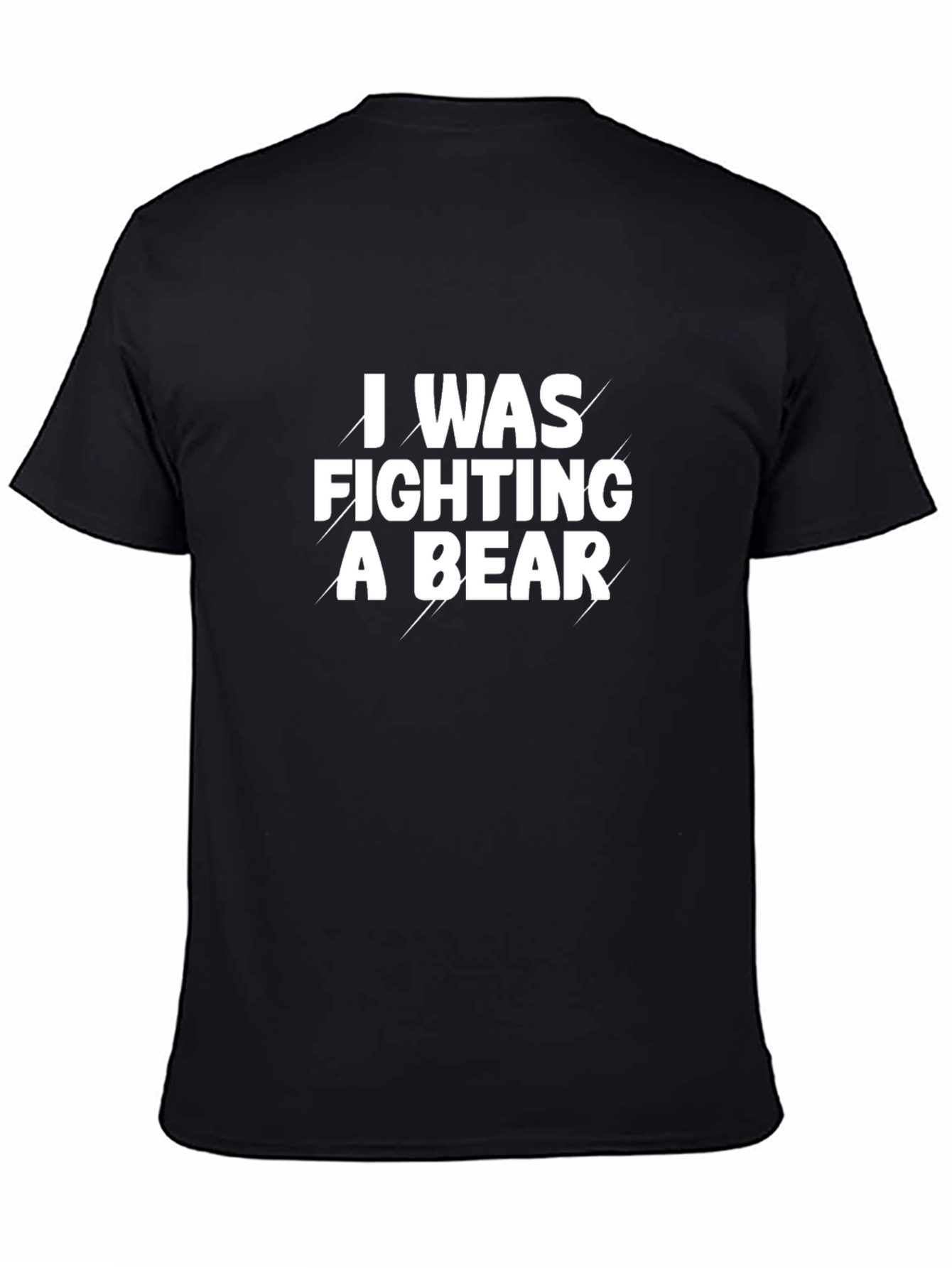 Camiseta Negra I Was Fighting a Bear Divertida