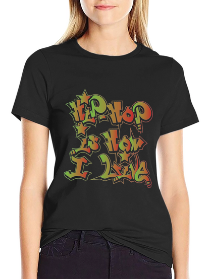 Camiseta Negra Hip Hop is How I Live