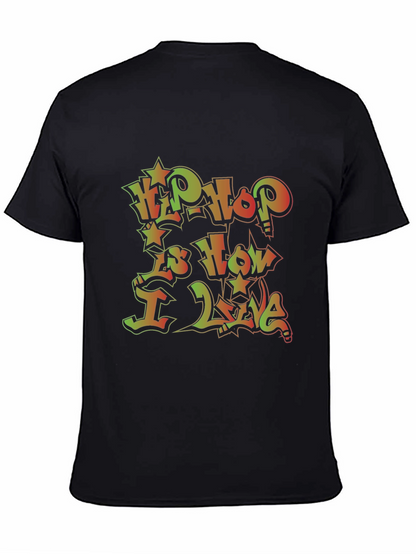 Camiseta Negra Hip Hop is How I Live