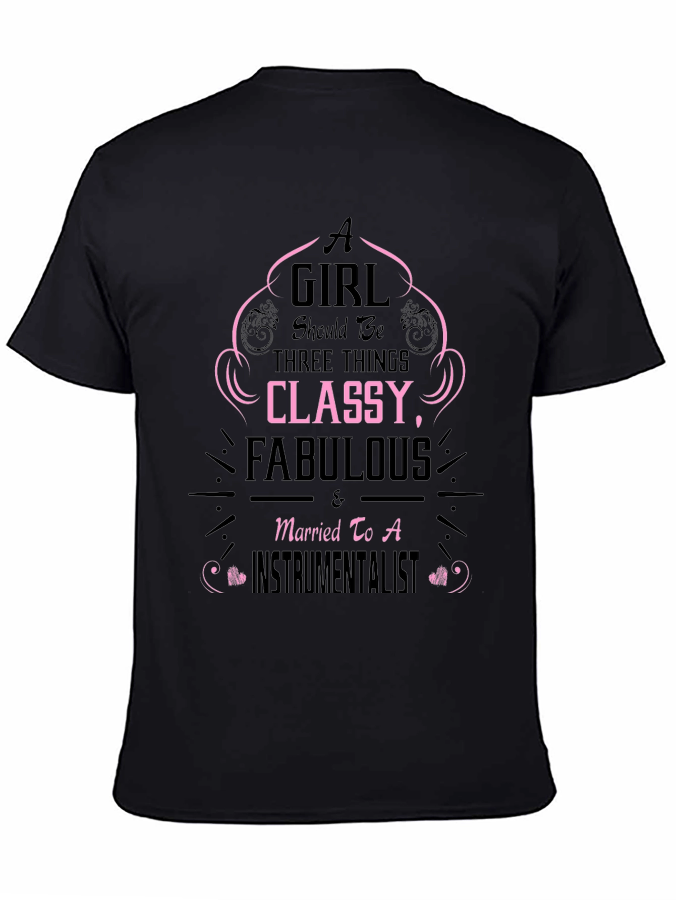 Camiseta Negra A Girl Should Be...