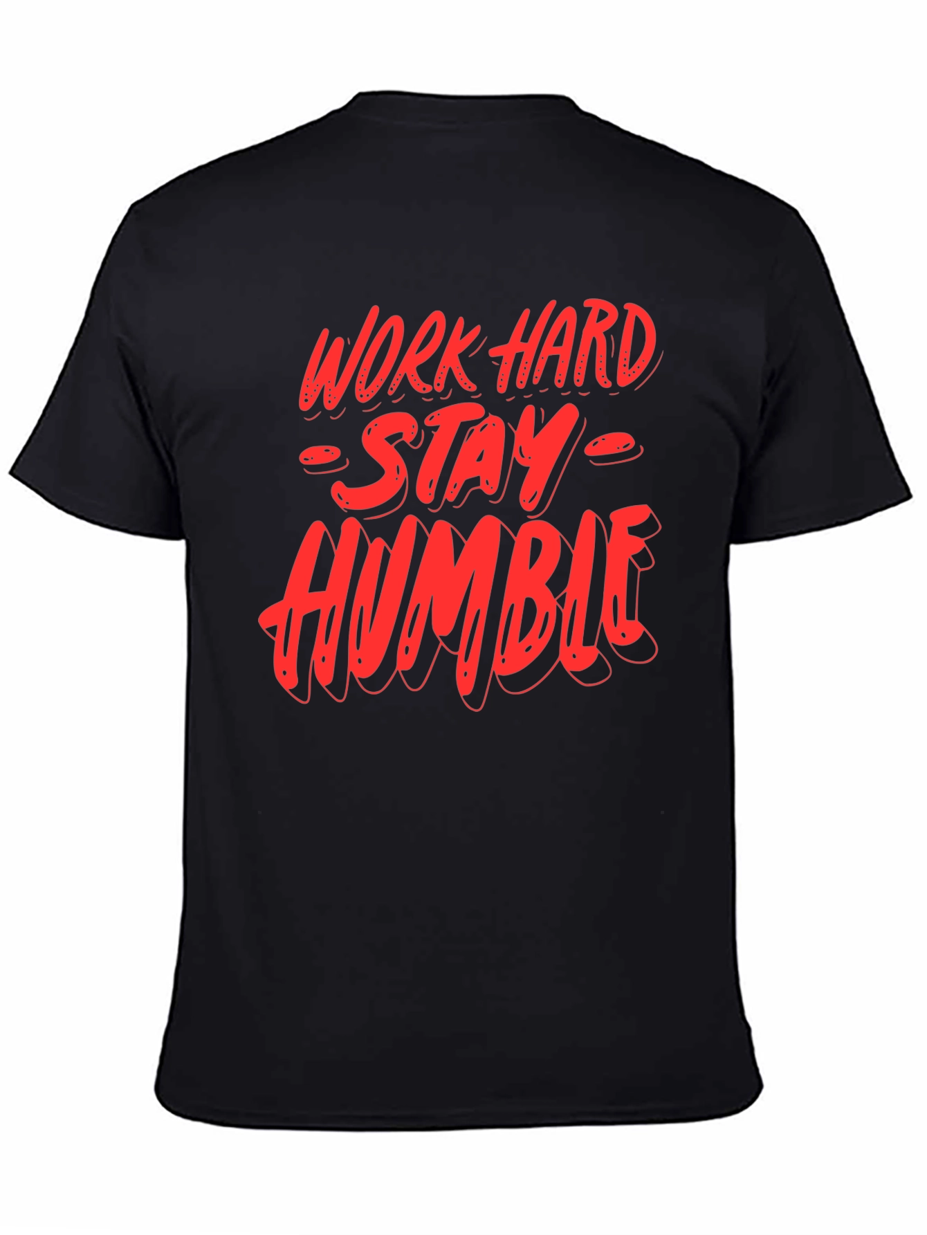 Camiseta Negra: Trabaja Duro Sé Humilde