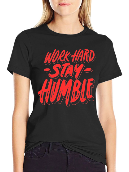 Camiseta Negra: Trabaja Duro Sé Humilde