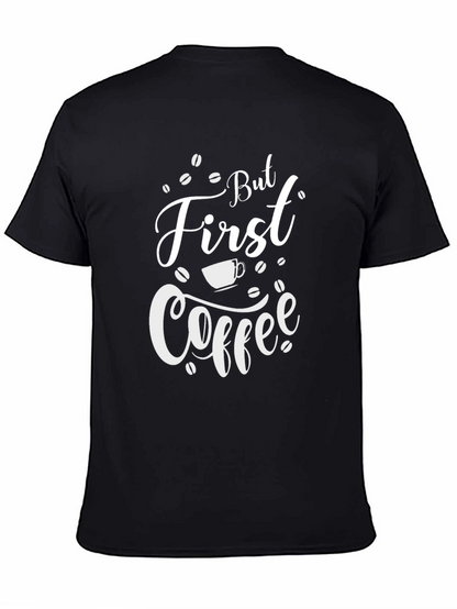 Camiseta Negra But First Coffee para Amantes del Café