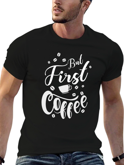 Camiseta Negra But First Coffee para Amantes del Café