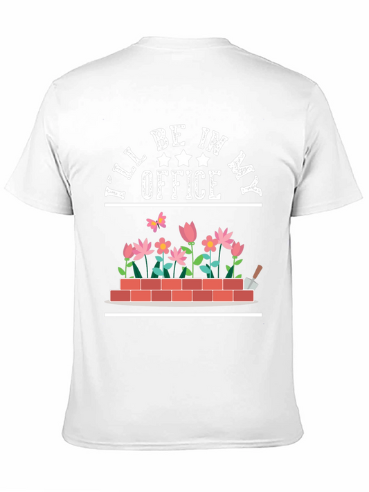 Camiseta Jardinería Estaré en mi oficina