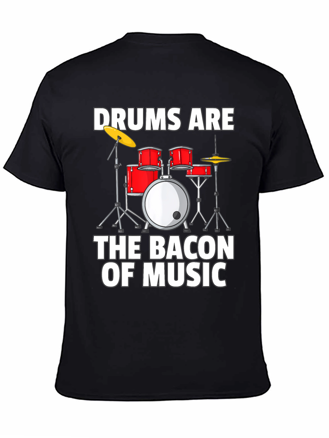 Camiseta Negra Drums Are The Bacon Of Music