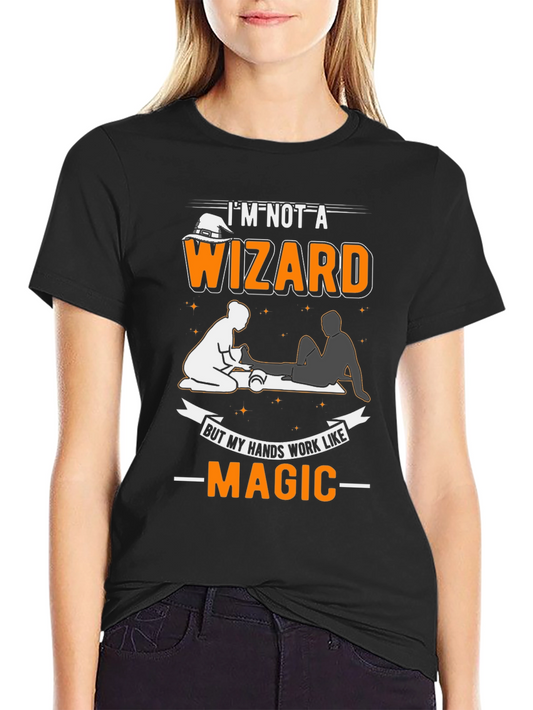 Camiseta Negra: Masaje - No Soy Un Mago Mis Manos Hacen Magia