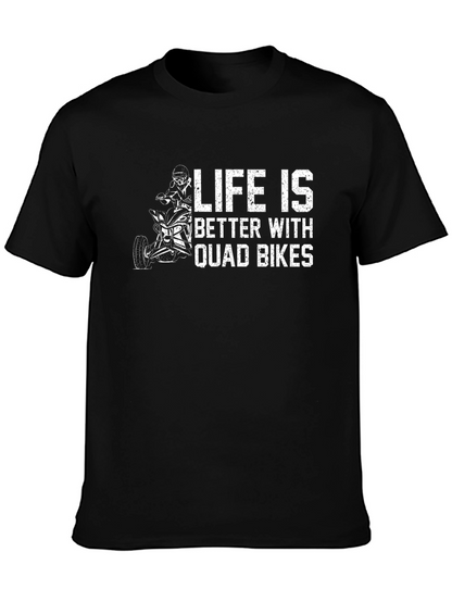 Camiseta Negra Life is Better With Quad Bikes