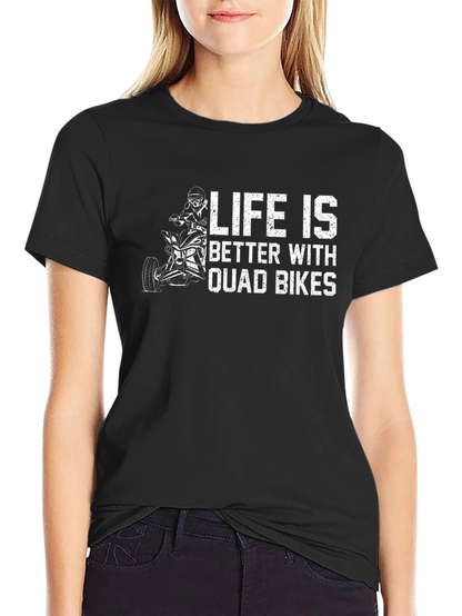 Camiseta Negra Life is Better With Quad Bikes
