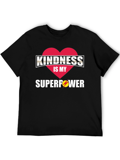 Camiseta Hombre: Bondad mi Superpoder