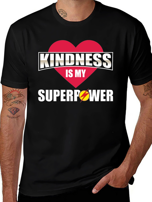 Camiseta Hombre: Bondad mi Superpoder