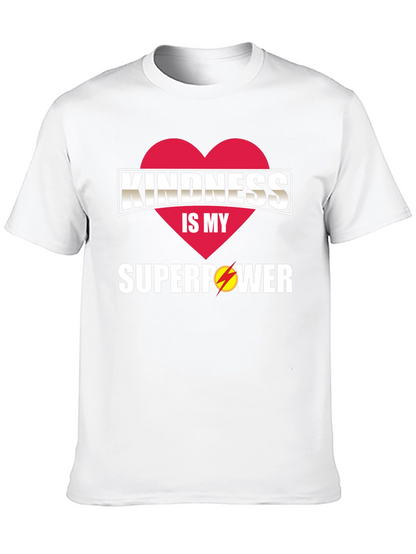 Camiseta Hombre: Bondad mi Superpoder