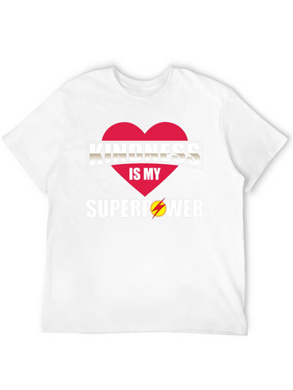 Camiseta Hombre: Bondad mi Superpoder