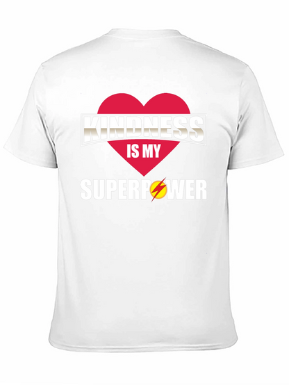 Camiseta Hombre: Bondad mi Superpoder