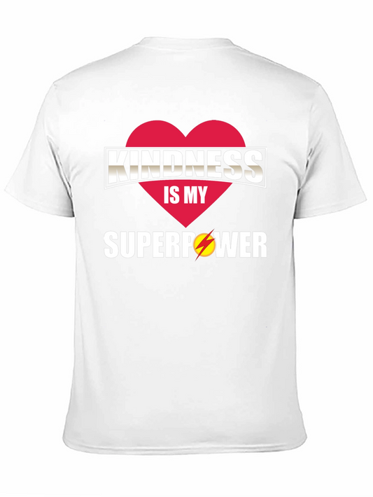Camiseta Hombre: Bondad mi Superpoder