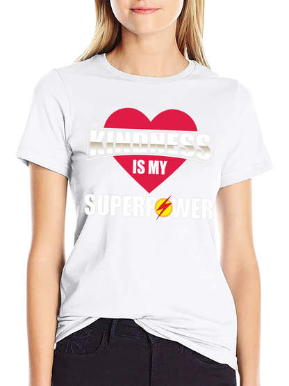 Camiseta Hombre: Bondad mi Superpoder