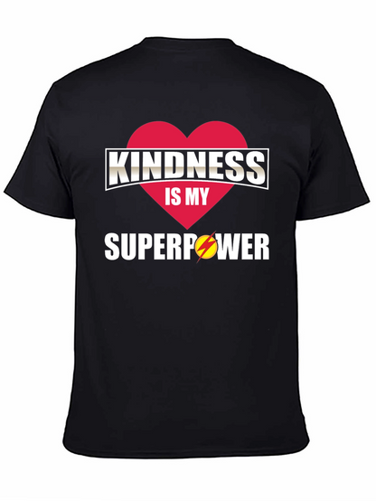 Camiseta Hombre: Bondad mi Superpoder