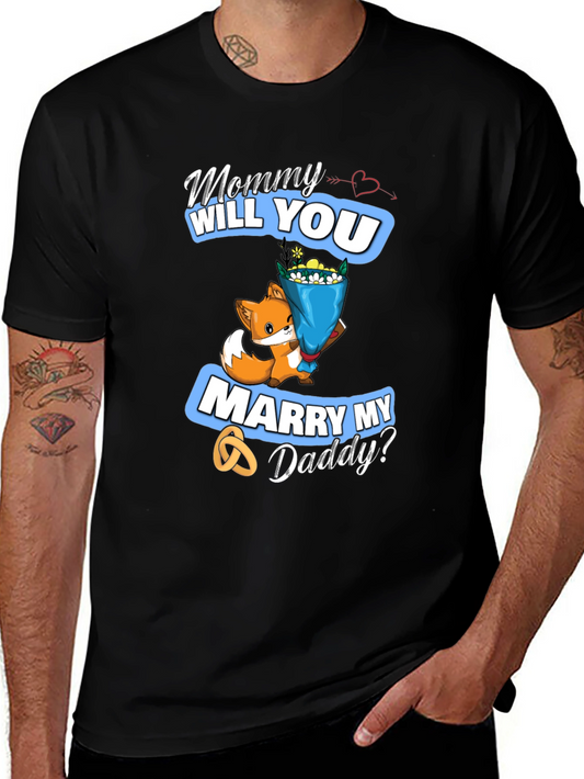 Camiseta Mommy Will You Marry My Daddy? con Zorro