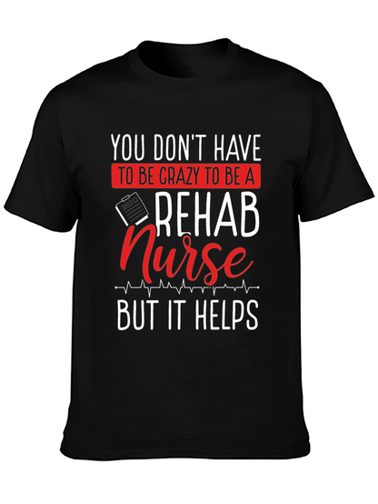 Camiseta Negra: Rehab Nurse - Crazy Helps