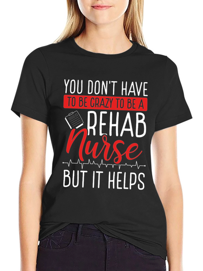 Camiseta Negra: Rehab Nurse - Crazy Helps