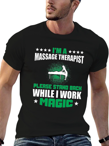 Camiseta Masajista - Im a Massage Therapist