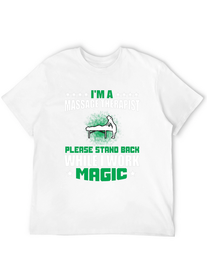 Camiseta Masajista - Im a Massage Therapist