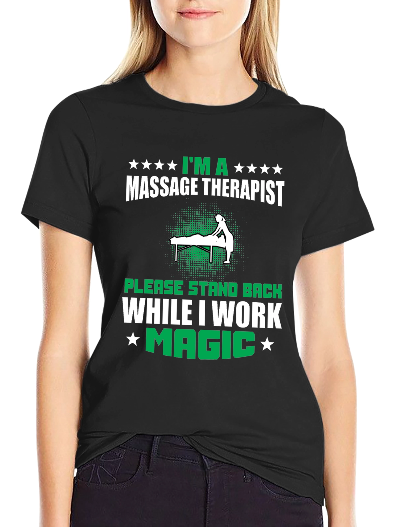 Camiseta Masajista - Im a Massage Therapist