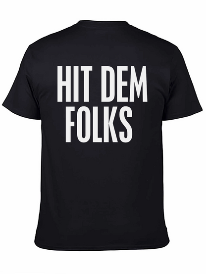 Camiseta Negra: Hit Dem Folks