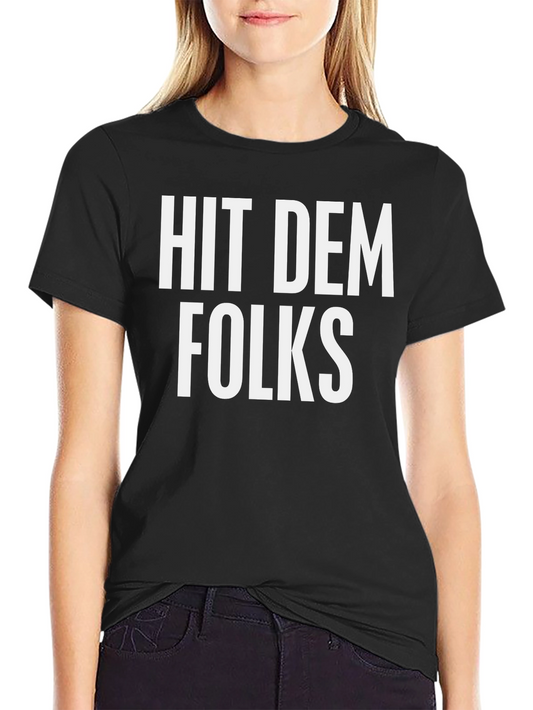 Camiseta Negra: Hit Dem Folks