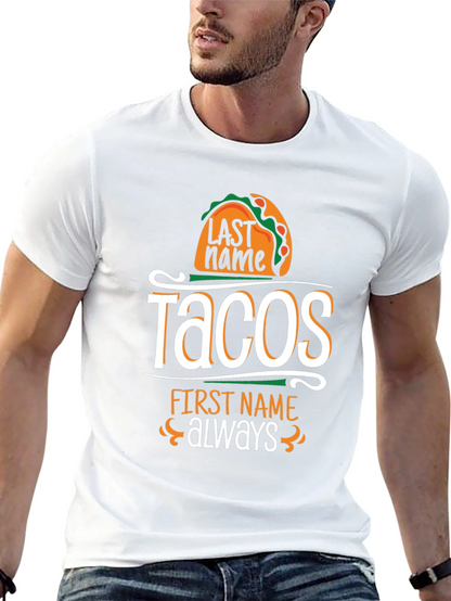 Camiseta Negra Humorística: Tacos Apellido Siempre Nombre