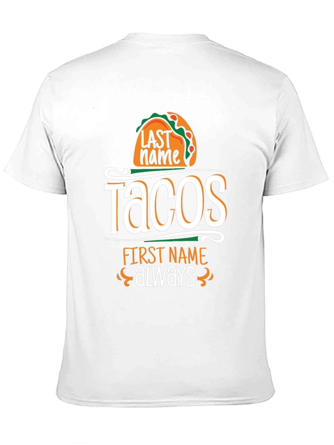 Camiseta Negra Humorística: Tacos Apellido Siempre Nombre